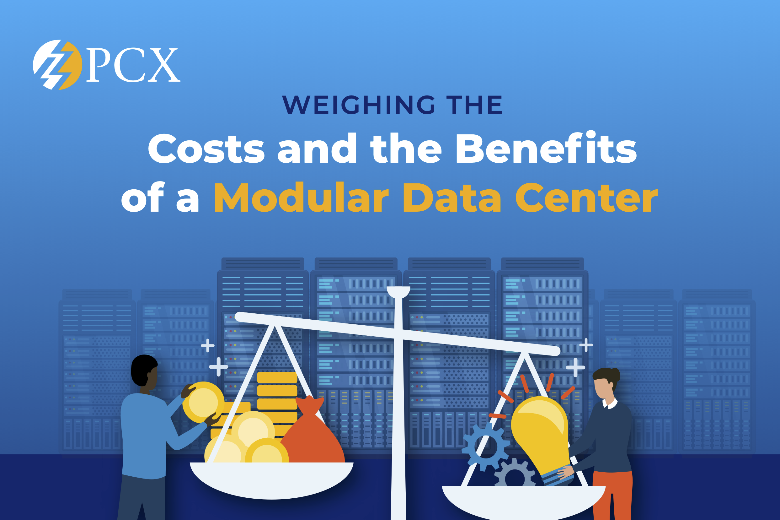 [Infographic] Weighing the Cost and the Benefits of a Modular Data Center
