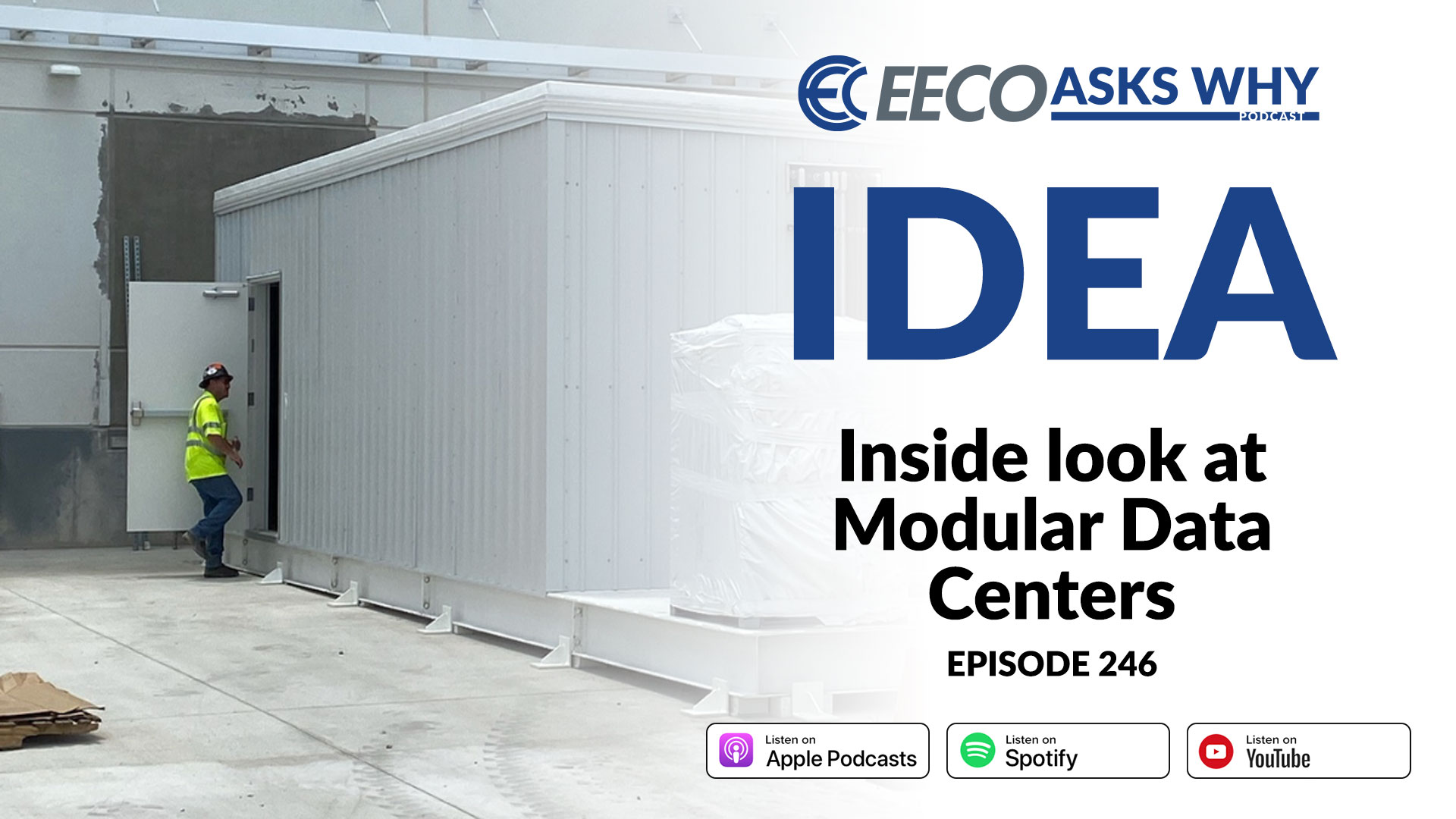 EECO Asks Why: Inside Look at Modular Data Centers